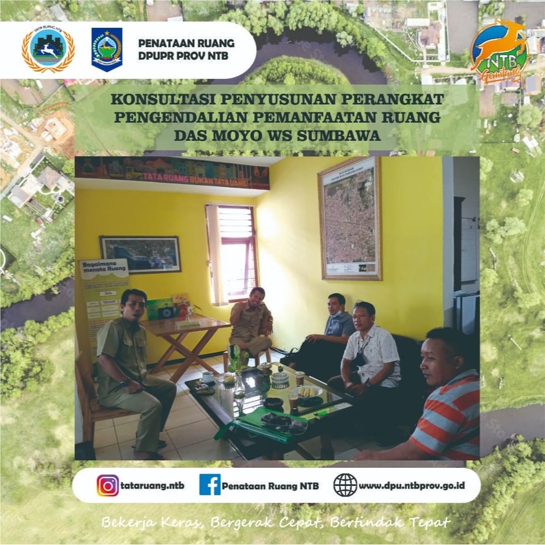 Konsultasi Penyusunan Perangkat Pengendalian Pemanfaatan Ruang DAS Moyo WS Sumbawa