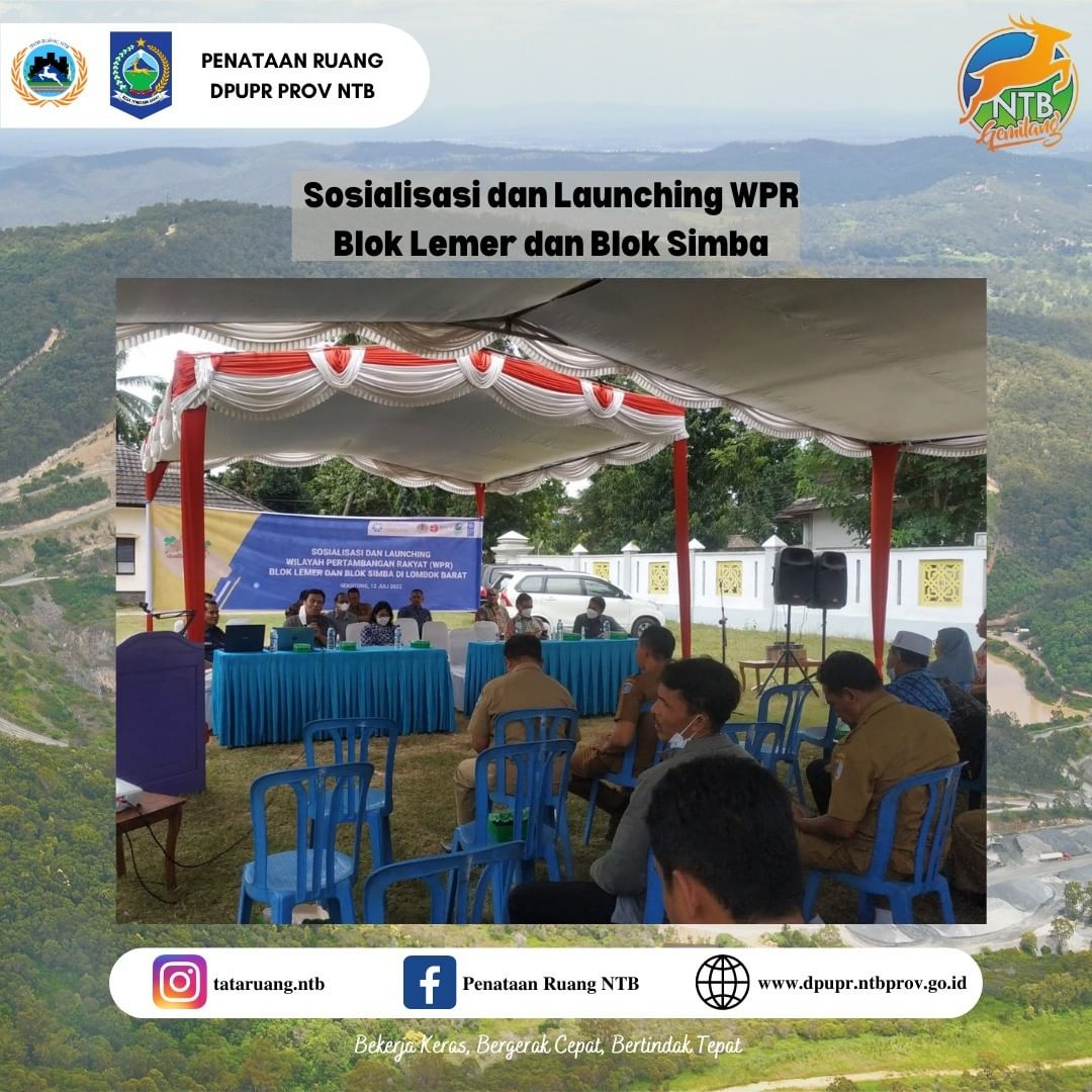 Sosialisasi dan Launching Wilayah Pertambangan Rakyat (WPR) Blok Lemer dan Blok Simba